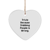 Trivia Gifts, Trivia Heart Ornament, Funny Quote Gifts from Friends, Christmas Unique Trivia Decor - Image 1